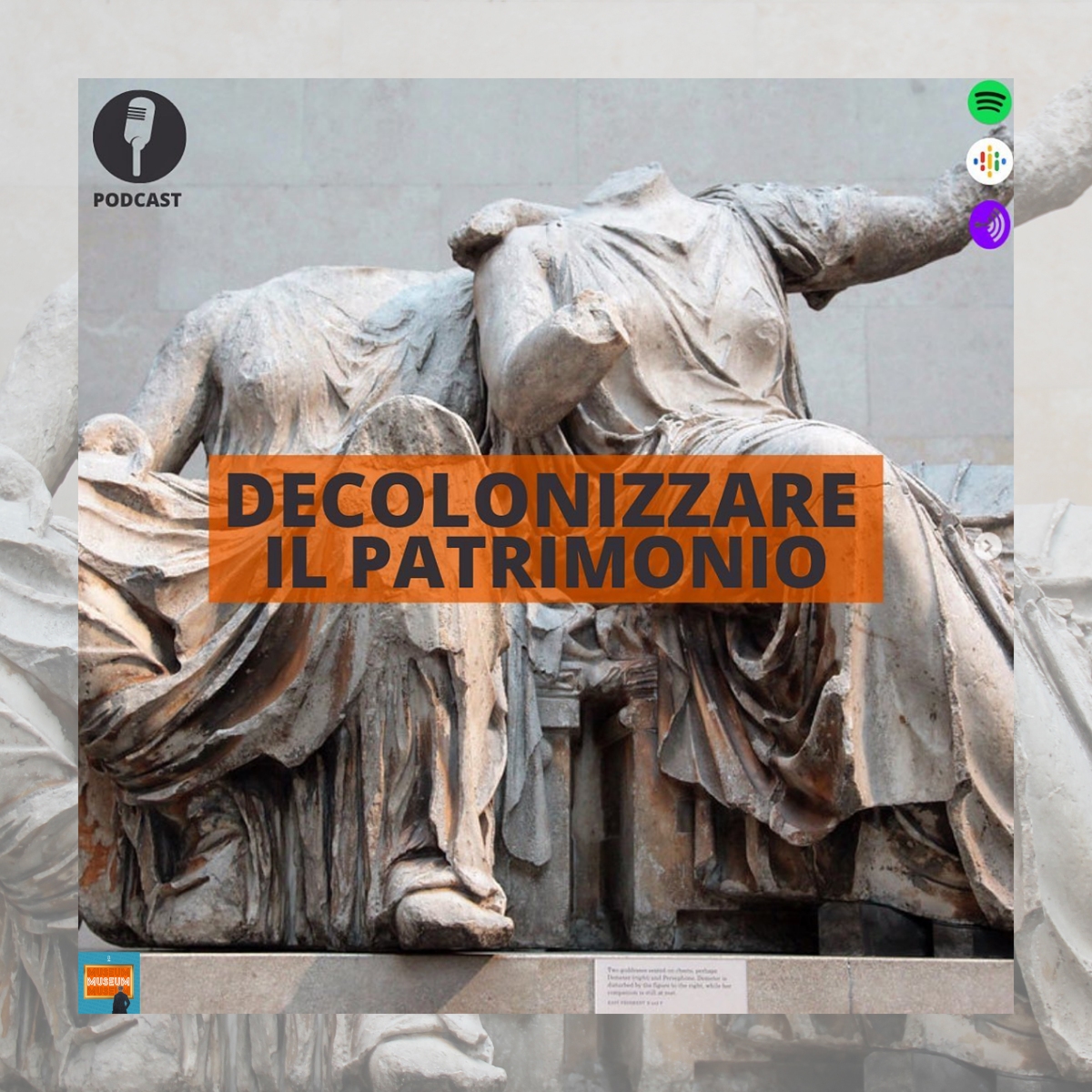 Decolonizzare il patrimonio: ascolta il podcast!